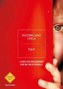Zigulì. La mia vita dolceamara con un figlio disabile- 10 Consigli di lettura