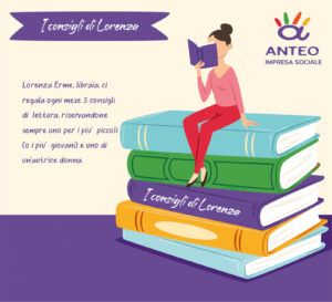 I consigli di Lorenza (giugno 2021)